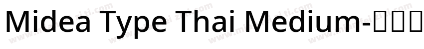 Midea Type Thai Medium字体转换